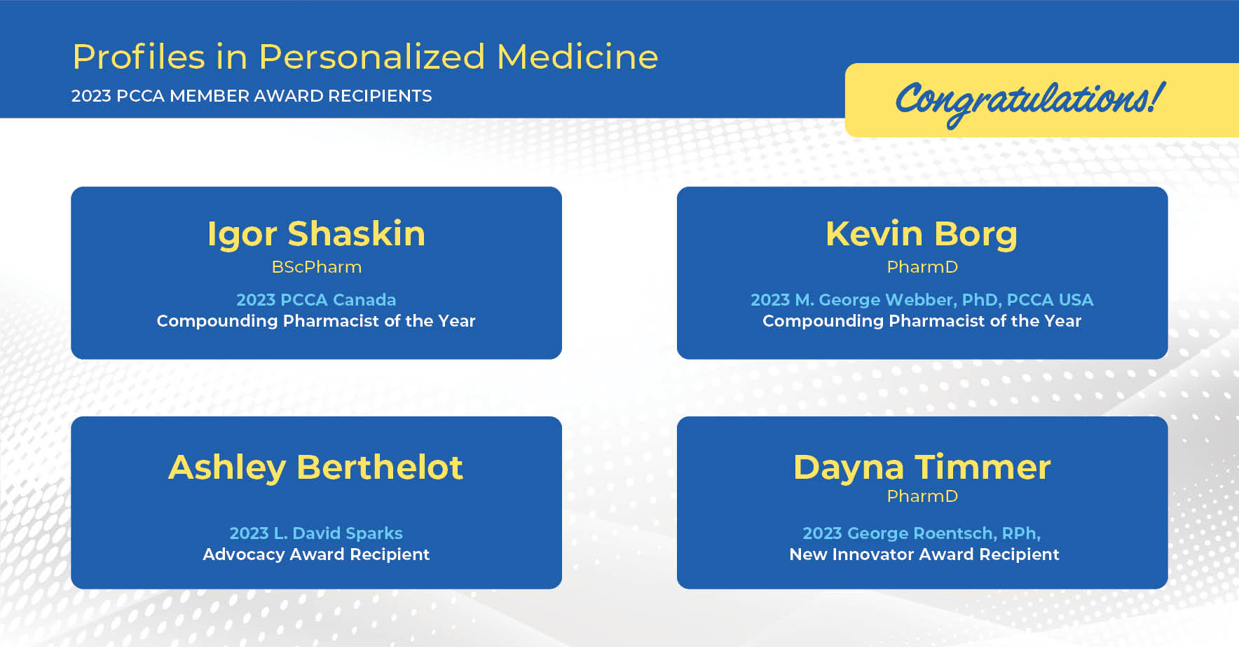 THE PCCA BLOG Profiles in Personalized Medicine — Congratulatio